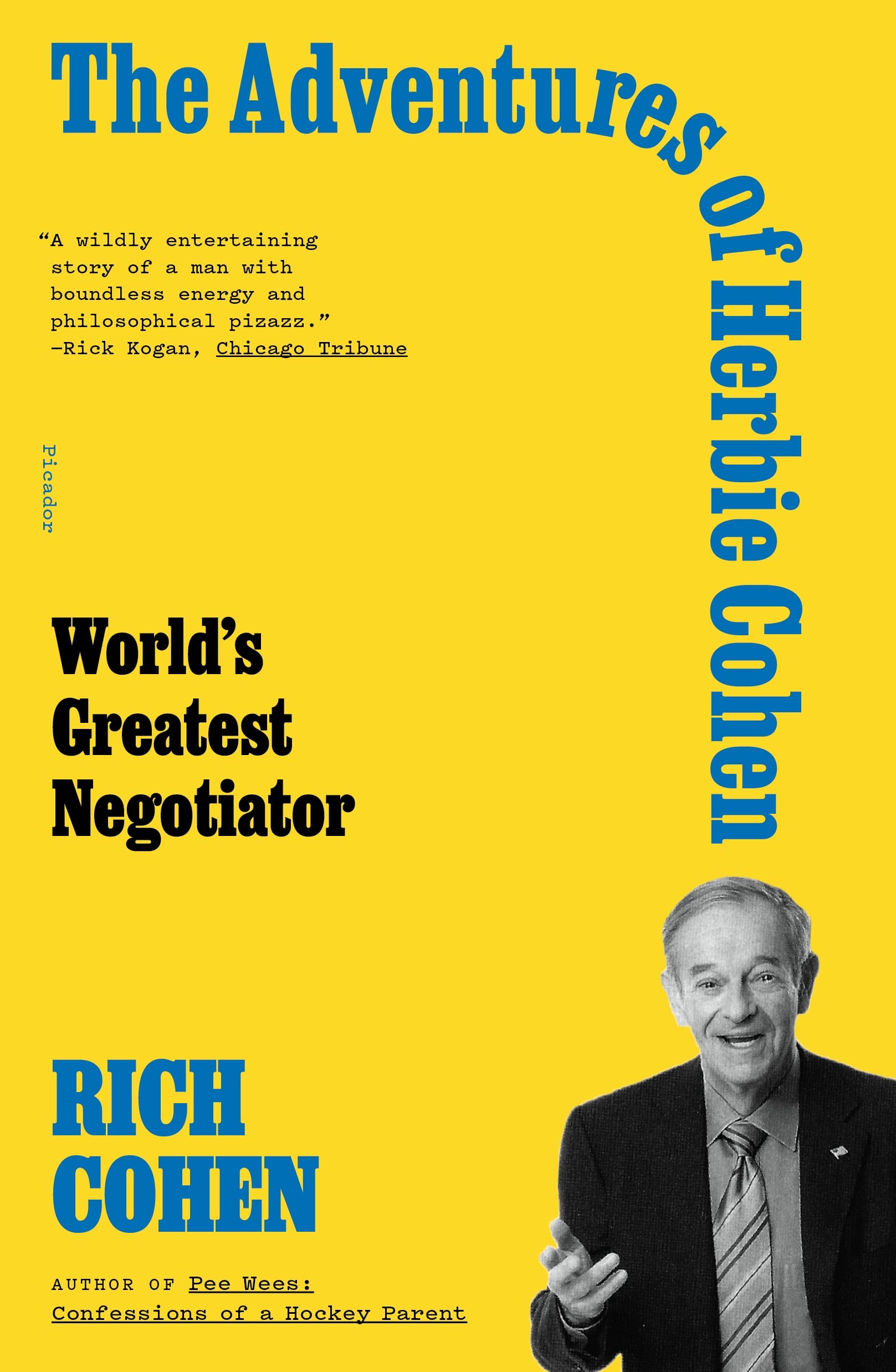 The Adventures of Herbie Cohen World's Greatest Negotiator Cohen