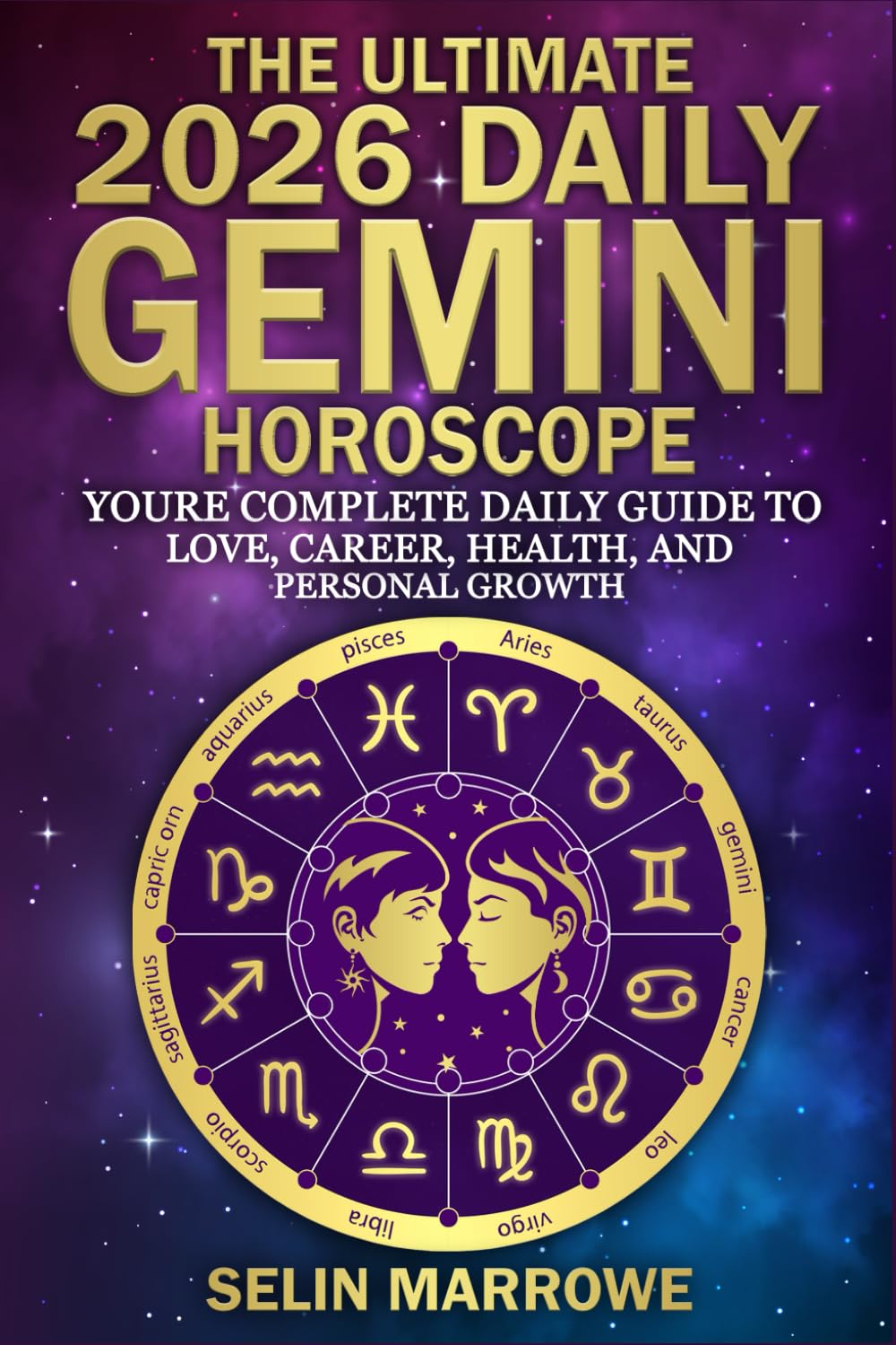 The Ultimate 2026 Daily Gemini Horoscope: Your Complete Daily Guide to Love, Career, Health, and Personal Growth