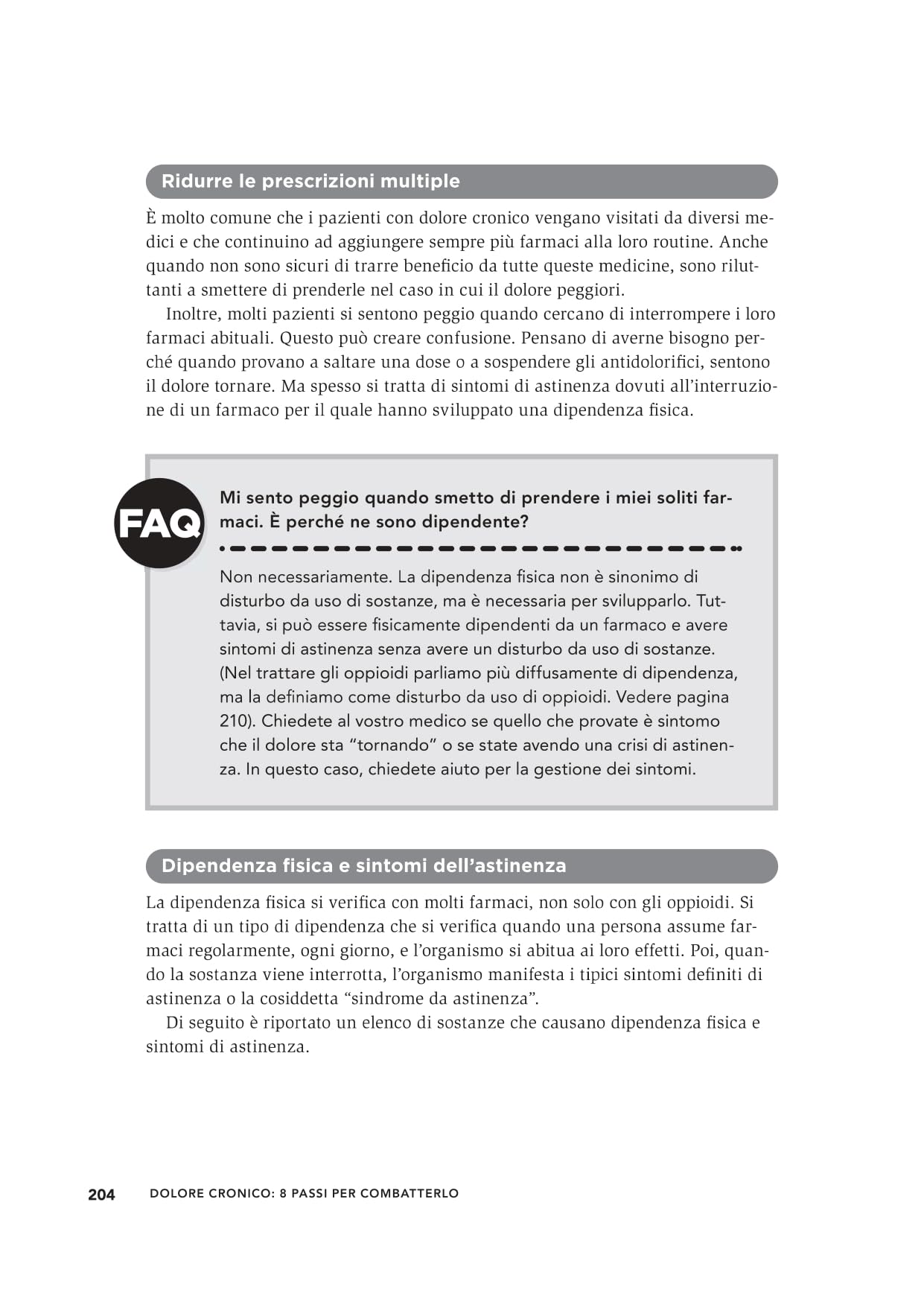 Dolore cronico: 8 passi per combatterlo. Guida pratica di un medico fisiatra per un sollievo a lungo termine. Ediz. illustrata