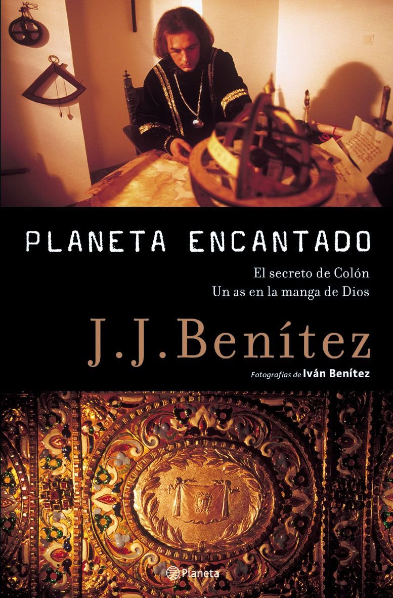 El Secreto de Colon : Unas en La Manga de Dios / The Secret of Columbus: Un as en La Manga de Dios (Planeta encantado) (Spanish Edition)