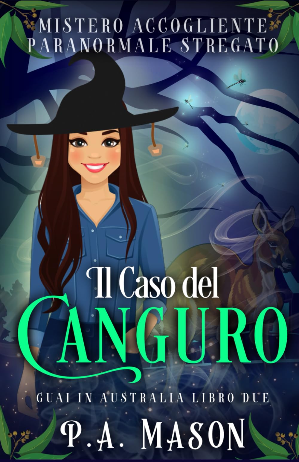 Il Caso del Canguro: Mistero Accogliente Paranormale Stregato (Guai in Australia)