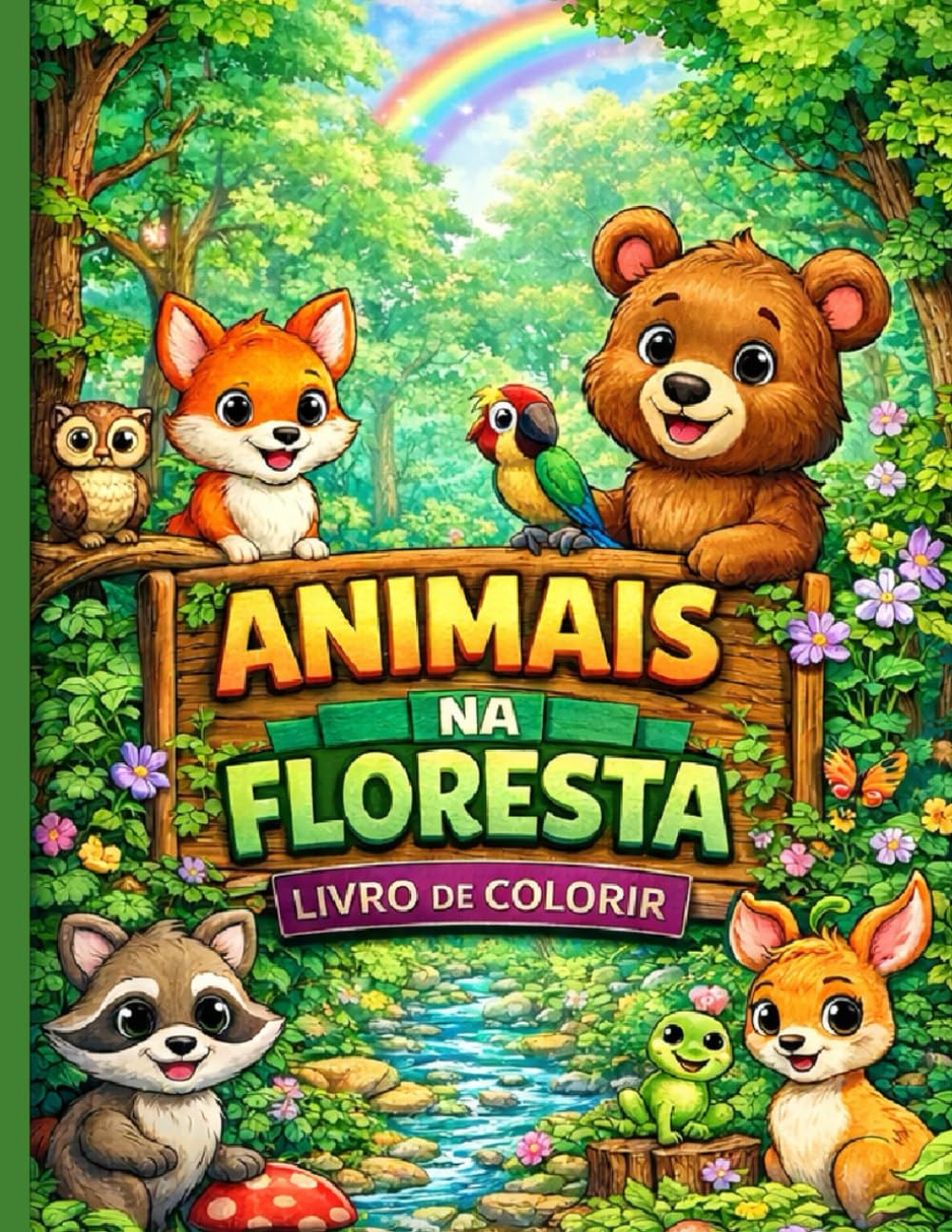 Animais Fofos da Floresta: Livro de Colorir para Crianças