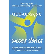 Out-of-Sync Success Stories Thriving with Sensory Processing Differences