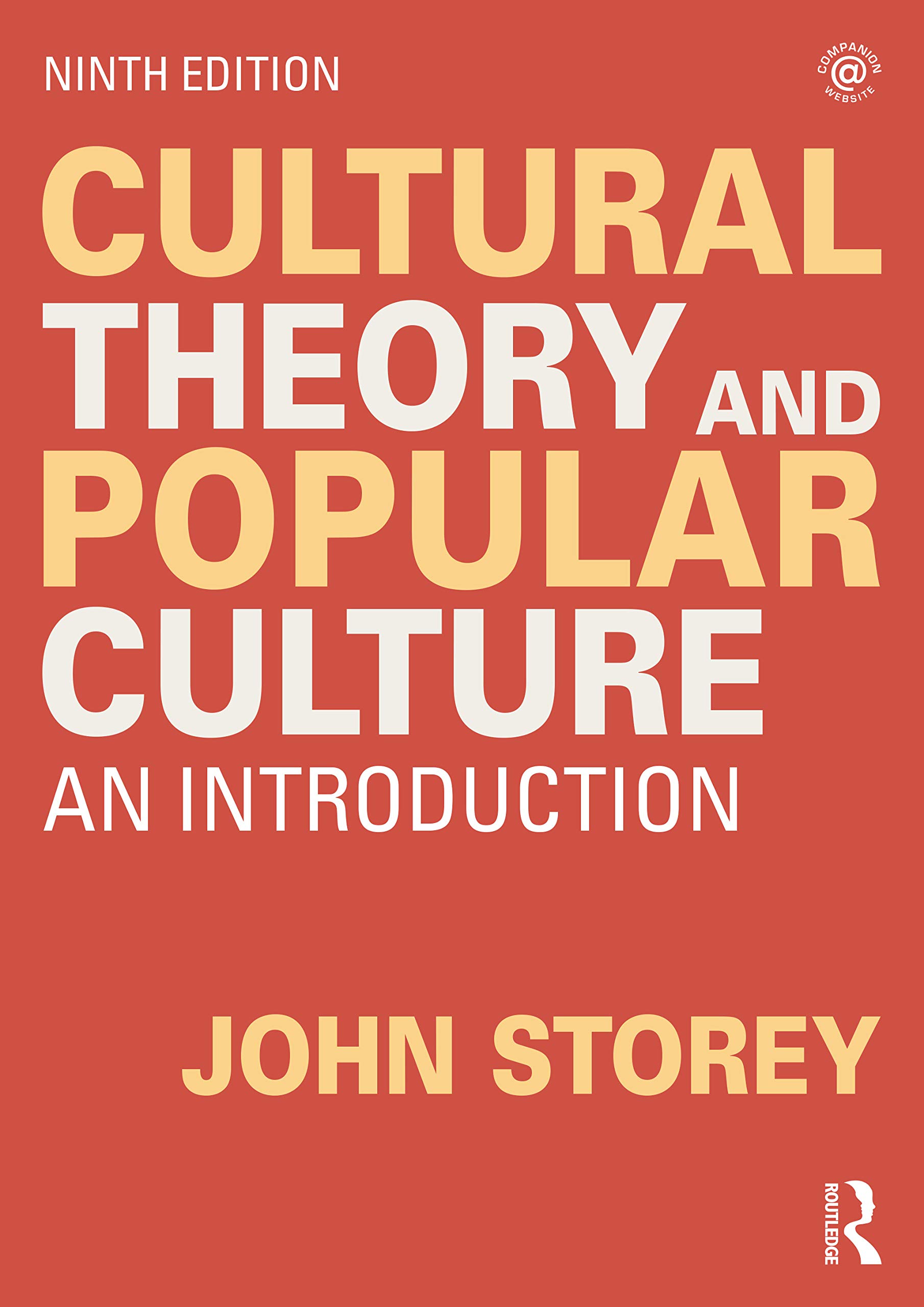 Cultural Theory and Popular Culture An Introduction