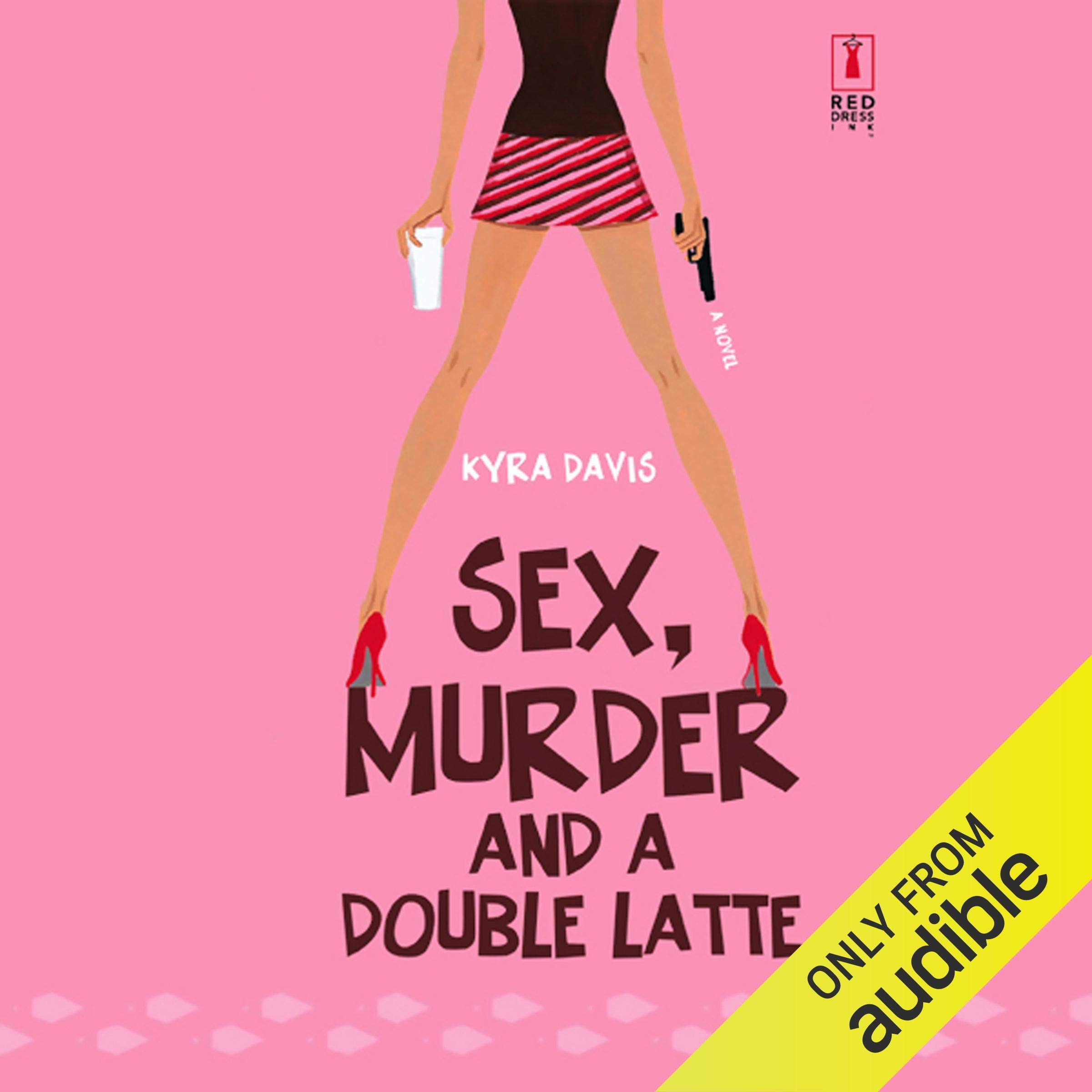 Cover art for Sex, Murder, and a Double Latte