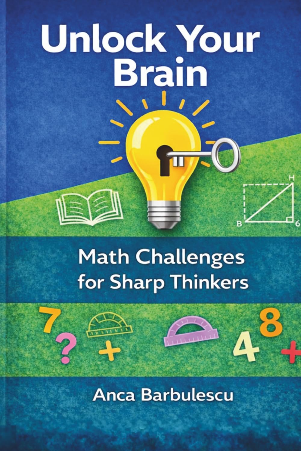 Unlock Your Brain: Math Challenges for Sharp Thinkers