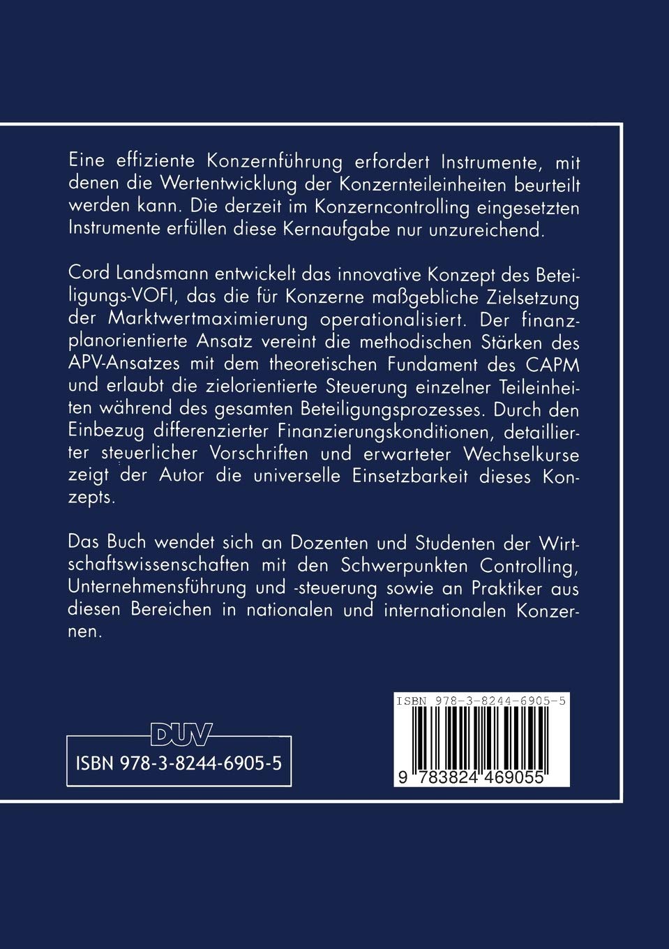 Finanzplanorientiertes Konzerncontrolling: Konzeption eines wertorientierten Steuerungsinstrumentes (Informationsmanagement und Controlling)