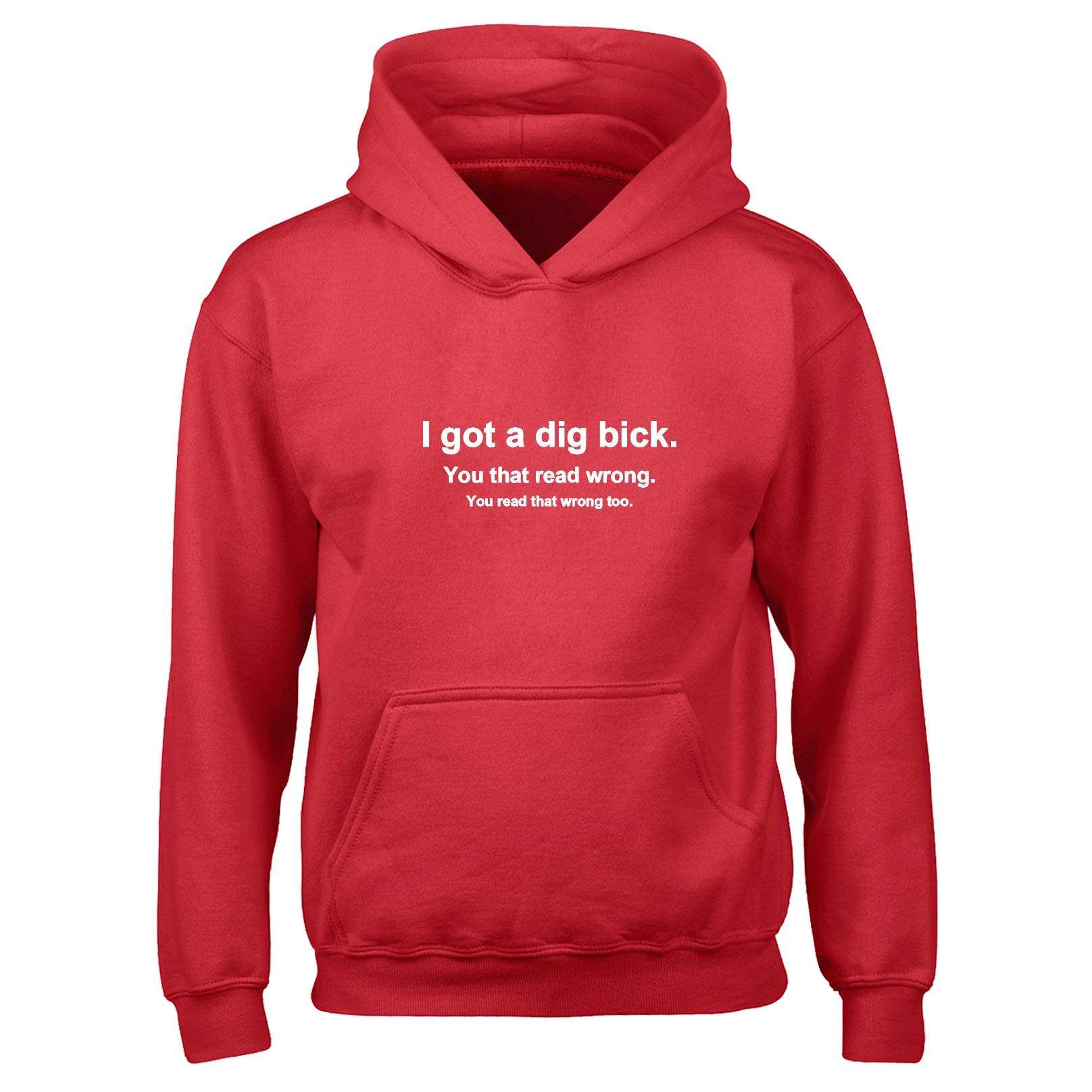 Crown Designs Men's Red I Got A Dig Bick Funny Rude Humor Gifts Unisex Hoodies For & Wo - /Medium