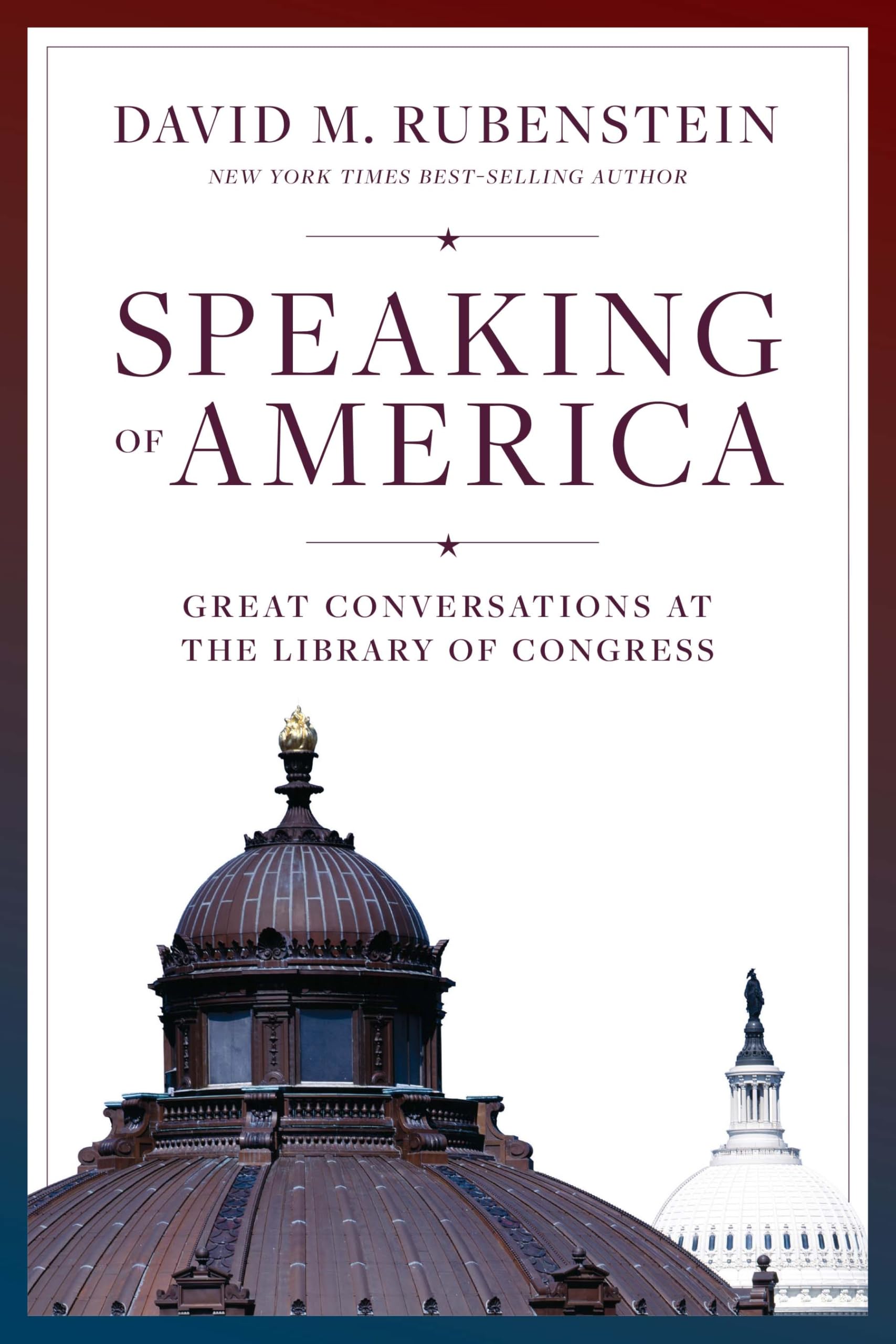 Speaking of America: Great Conversations at the Library of Congress