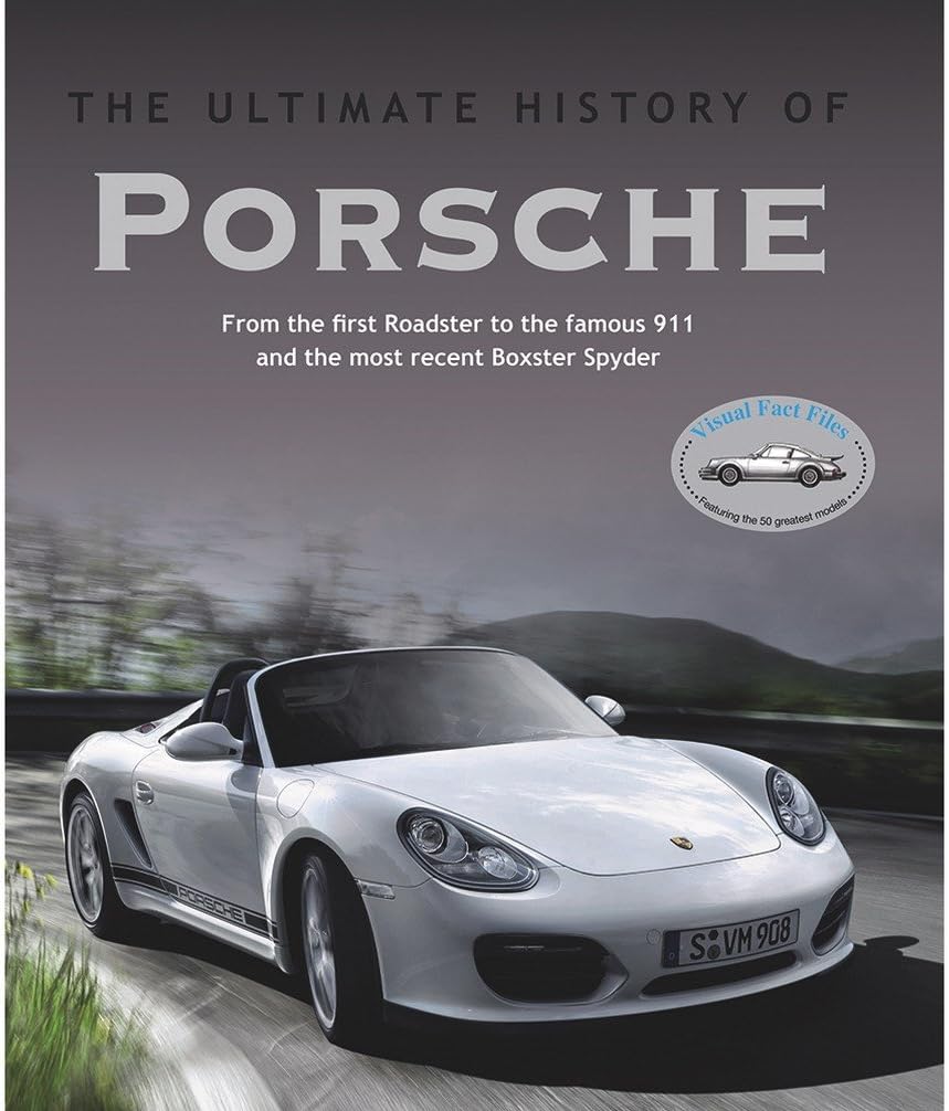 The Ultimate History of Porsche