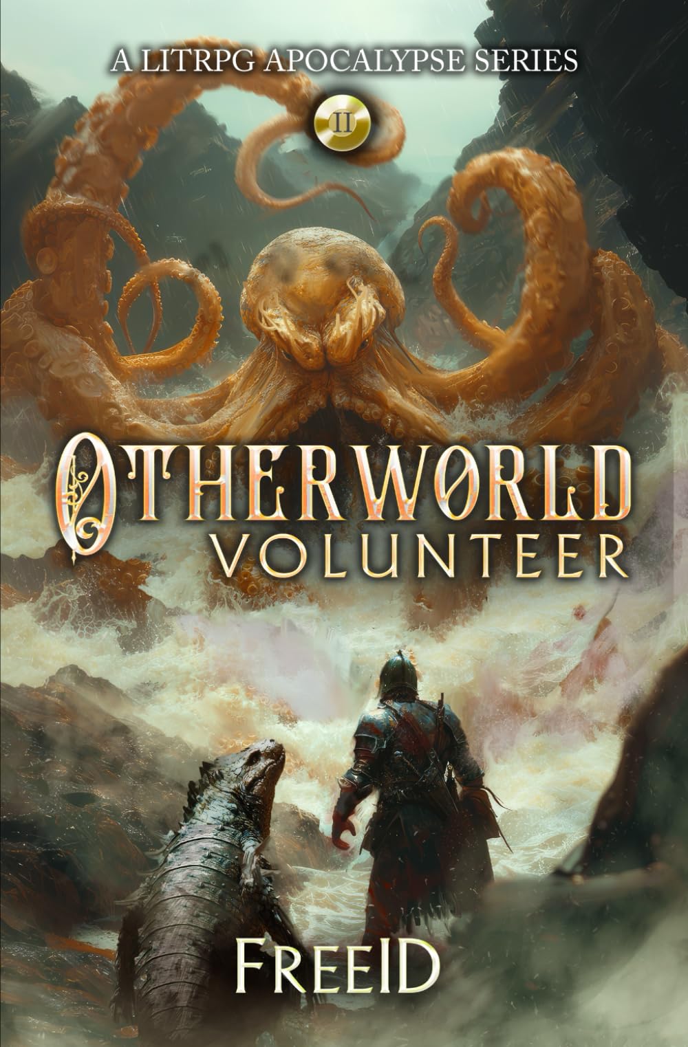 Otherworld Volunteer 2: A LitRPG Apocalypse Adventure