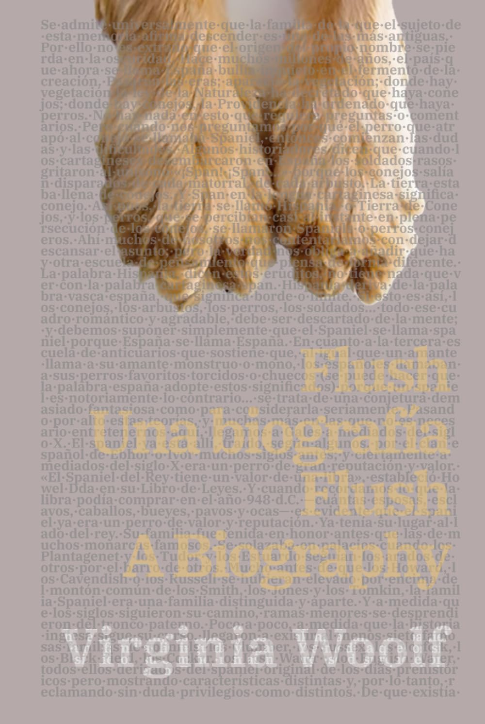 Flush: Una biografía - Flush: A Biography: Texto paralelo bilingüe - Bilingual edition: Inglés - Español / English - Spanish: 21 (Ediciones Bilingües)