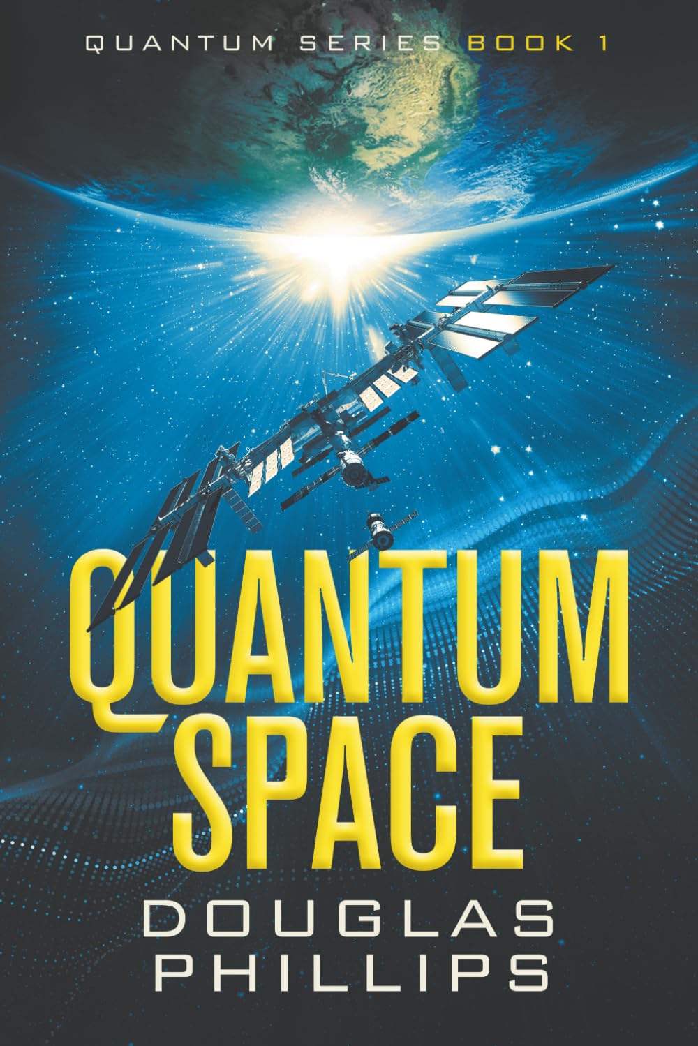 Quantum Space: 1 (Quantum Series)
