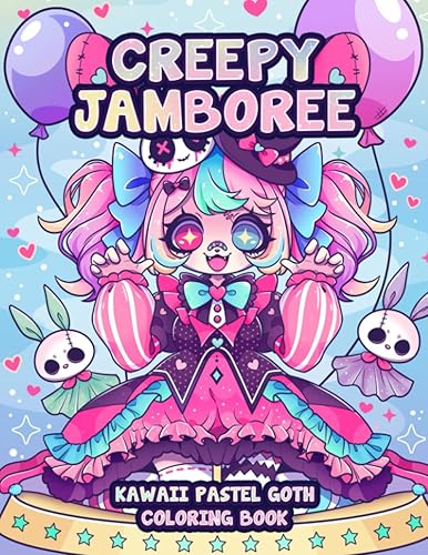 Creepy Jamboree Kawaii Pastel Goth Coloring Book: Cute and Creepy