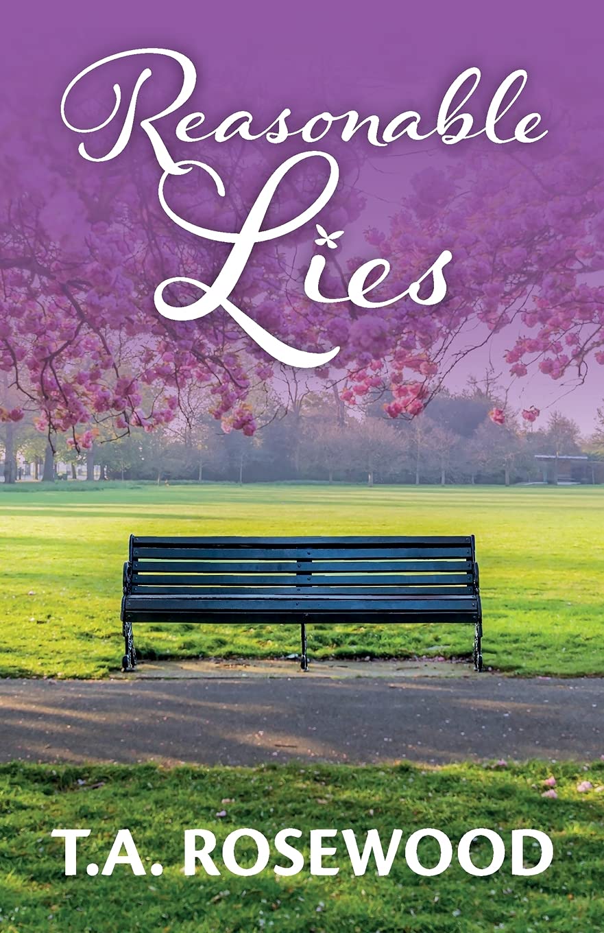 Reasonable Lies: A fictional story about a woman's struggle to protect her fami