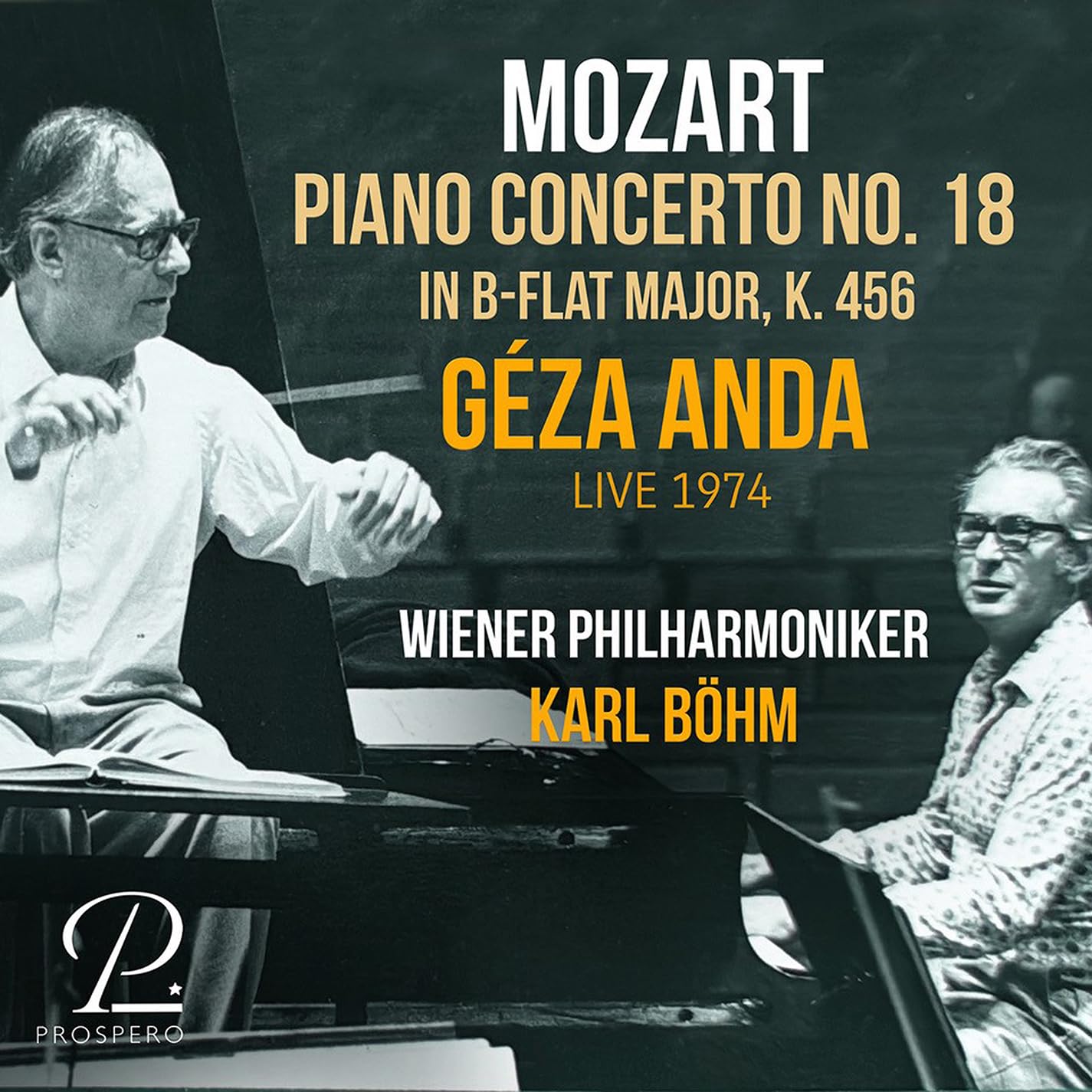 Brahms & Mozart: Geza Anda live 1963 & 1974