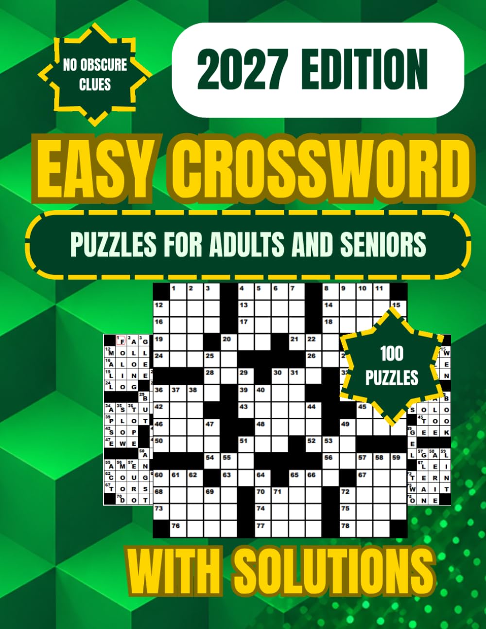 Easy Crossword Puzzle Book for Adults and Seniors: 100 Easy Crossword Puzzles with Large-Print Grids, American-Style Clues, Relaxing Brain Games for ... Mental Exercise, Complete Solutions Included
