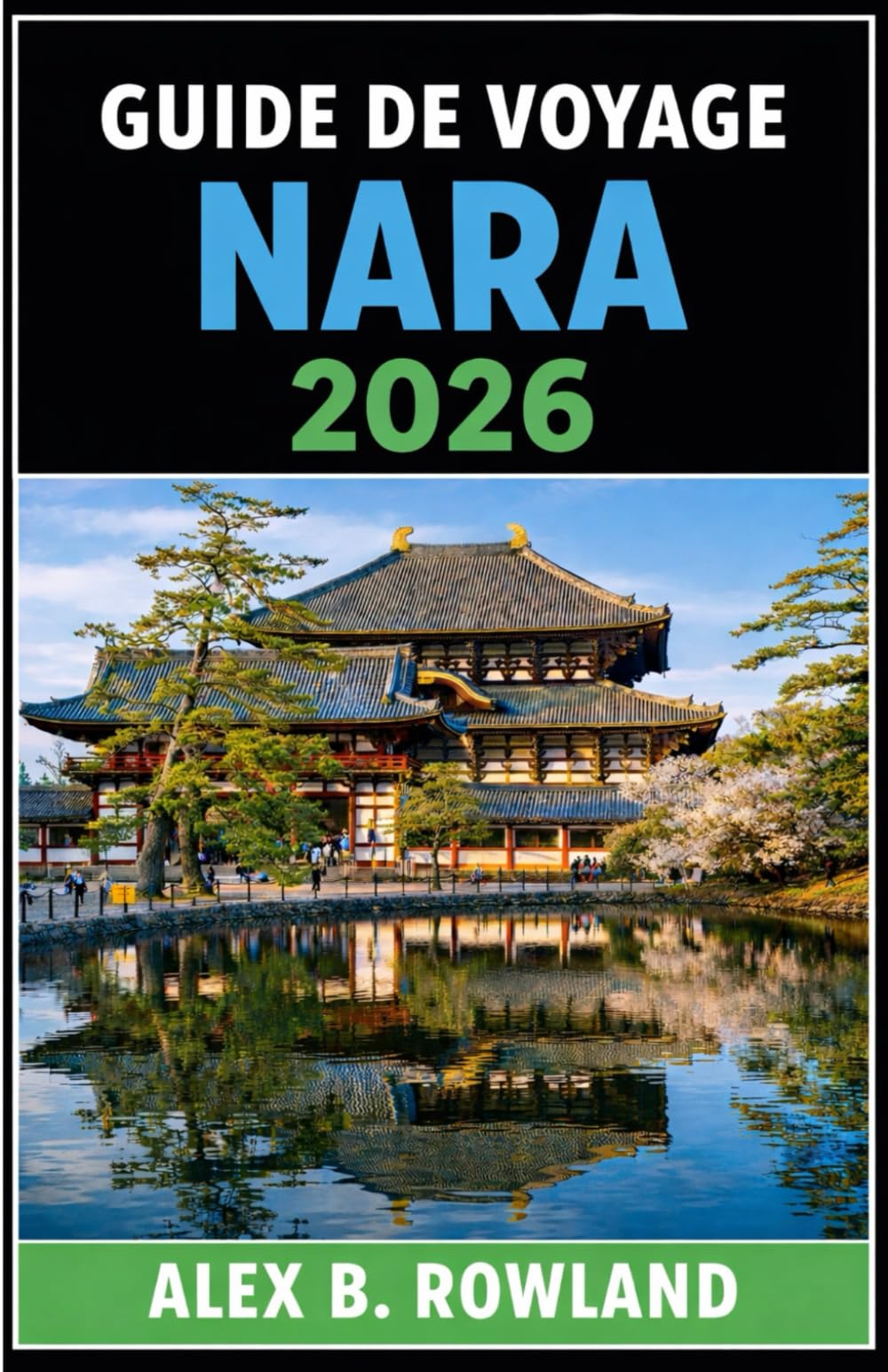 GUIDE DE VOYAGE NARA 2026: Découvrez la gastronomie, les trésors cachés et la vie locale au-delà des temples. Un guide pédestre des meilleurs endroits à visiter et où séjourner à Nara, au Japon.