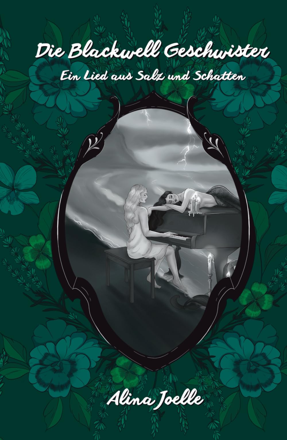 Die Blackwell Geschwister: Ein Lied aus Salz und Schatten - Ein sapphic Arielle Retelling