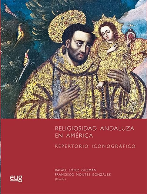 Portada de Religiosidad Andaluza en America: Repertorio Iconografico