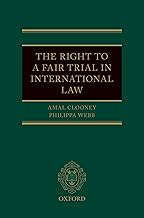 The Right to a Fair Trial in International Law
