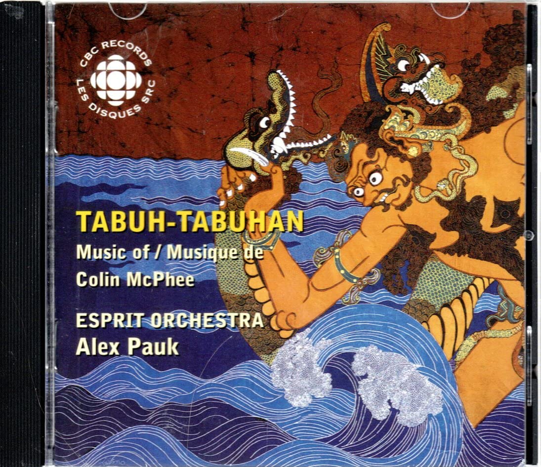 Tabuh-Tabuhan / Symphony 2 / Transitions [Audio CD] Esprit Orchestra; Espirit Orchestra and Mcphee