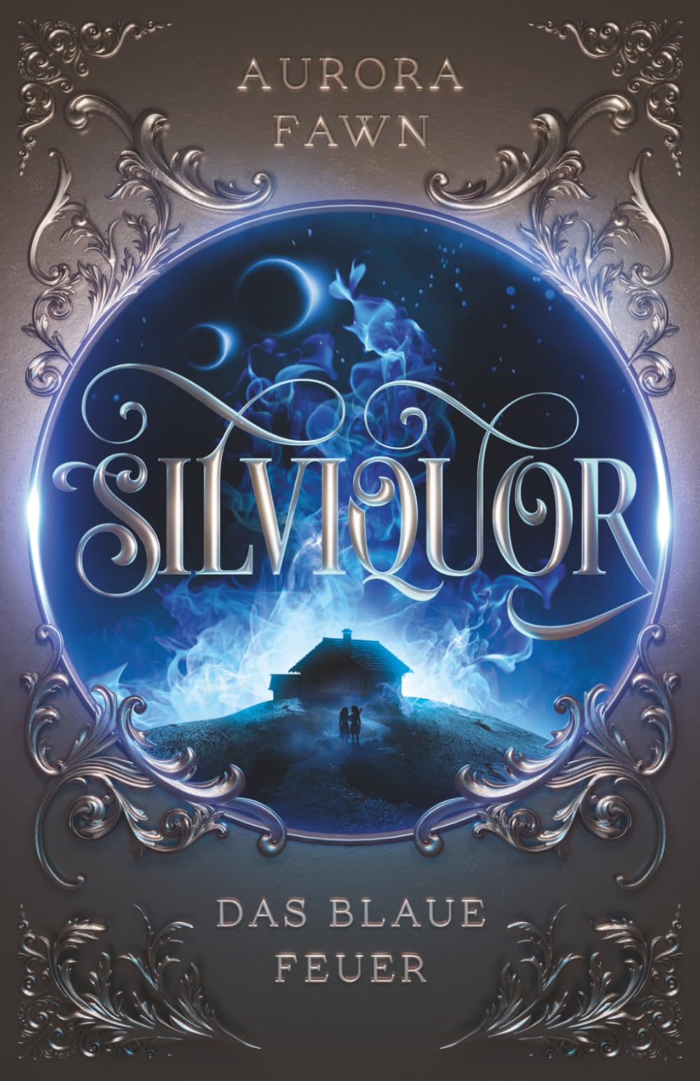 Silviquor: Das blaue Feuer