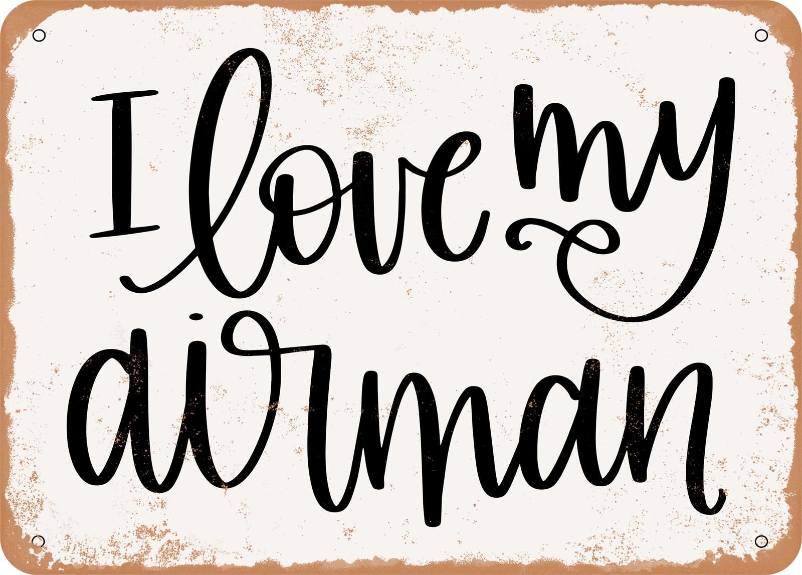 Miaomansenstore Metal Sign - I Love My Airman - Vintage Look Sign Home Decor