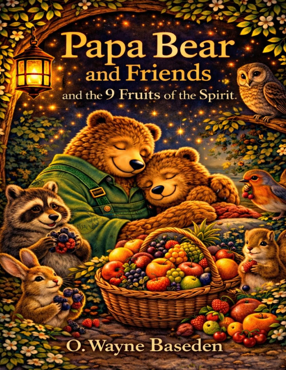 Papa Bear and Friends and the 9 Fruits of the Spirit