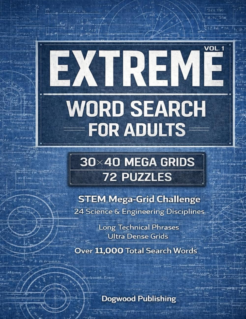 Extreme Word Search for Adults: STEM Mega-Grid Challenge — 24 Science & Engineering Disciplines