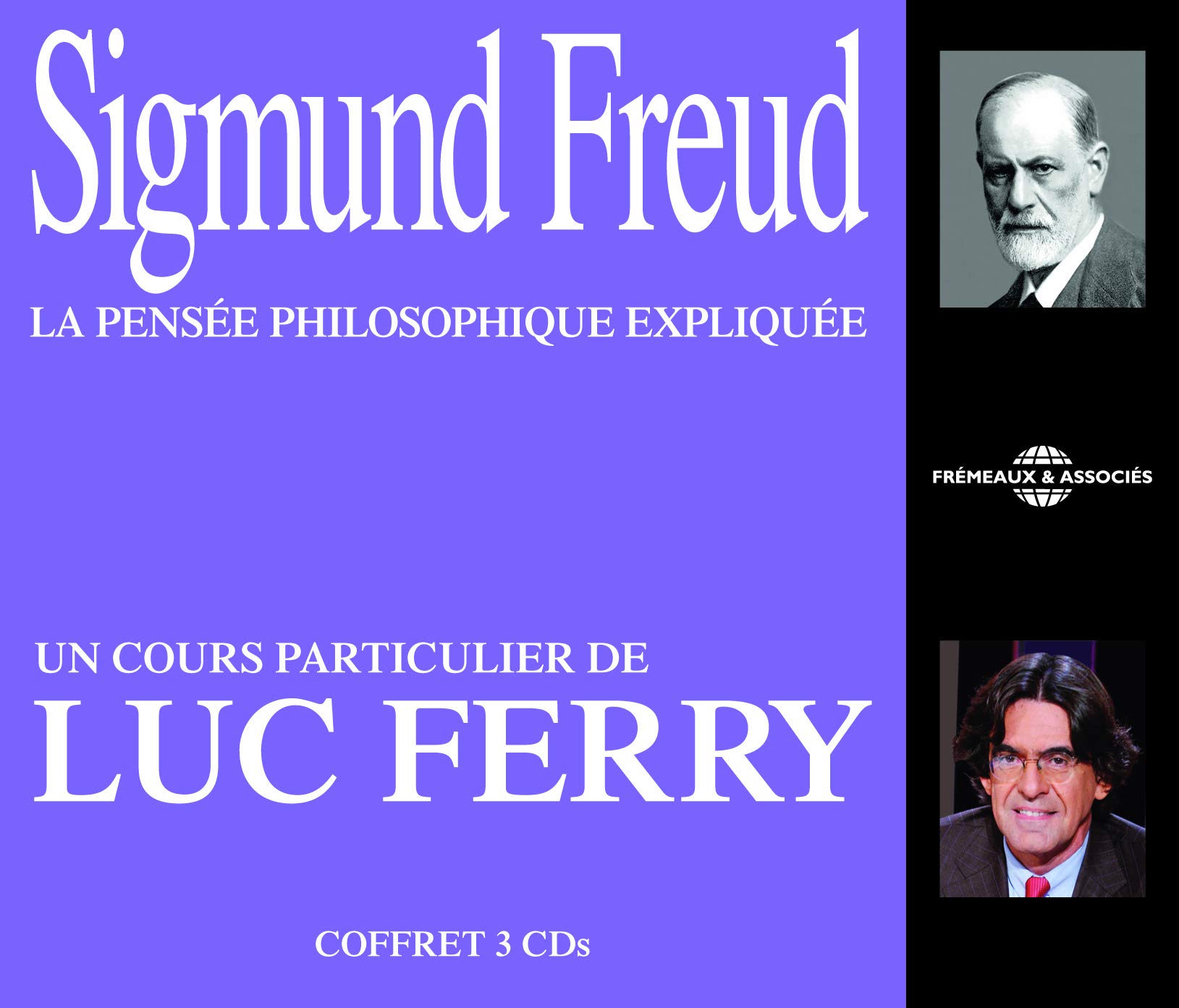 Sigmund Freud La Pensee Philosophique Expliquee [Audio CD] Freud / Ferry