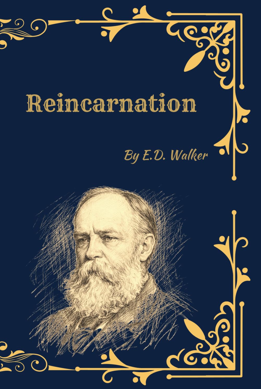 Reincarnation: A Study of Forgotten Truth on Life, Death, and the Soul’s Continuity