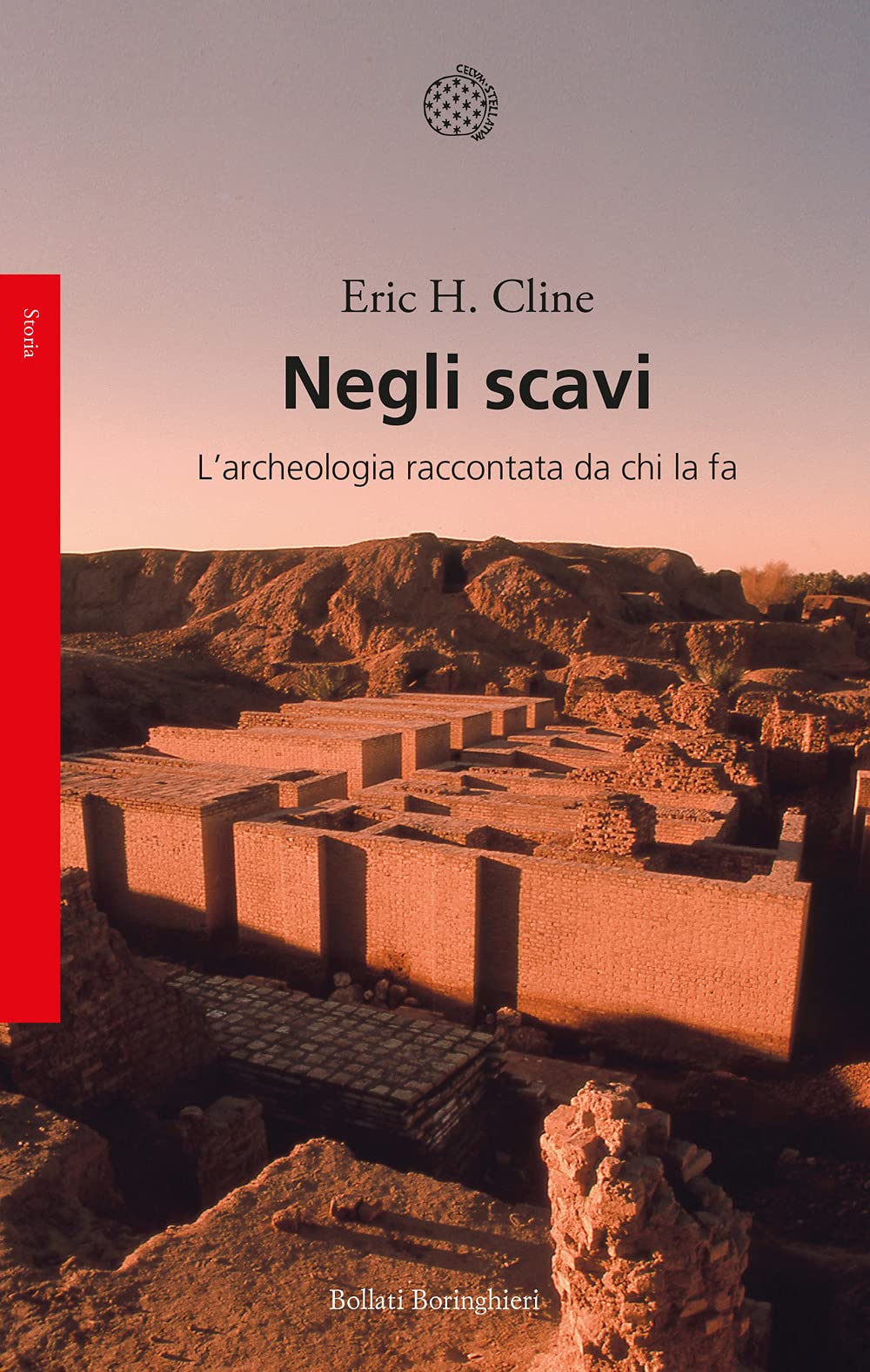 Negli Scavi. L'archeologia Raccontata Da Chi La Fa - 4