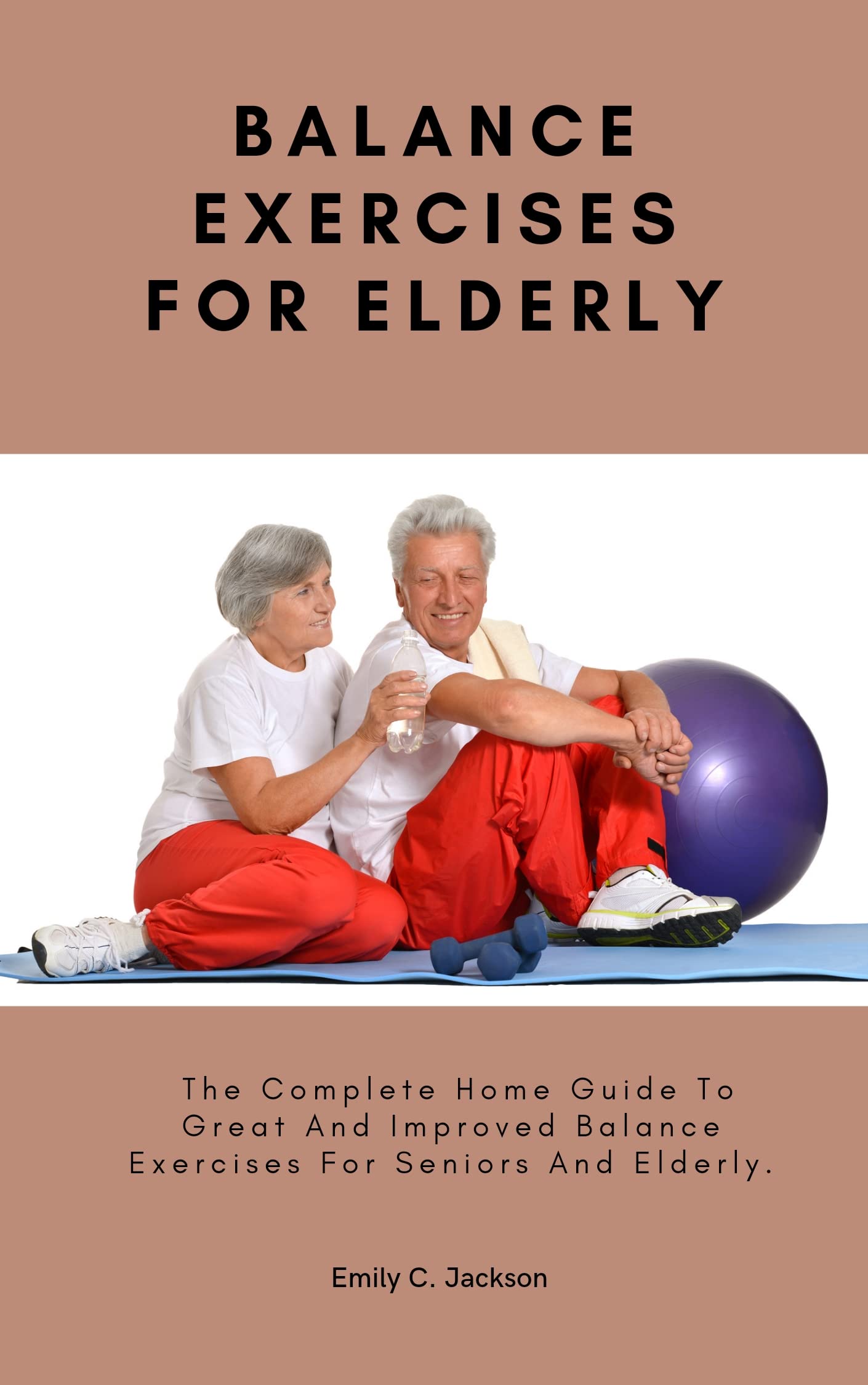 Buy BALANCE EXERCISES FOR ELDERLY The Complete Home Guide To Great And buy-balance-exercises-for-elderly-the-complete-home-guide-to-great-and