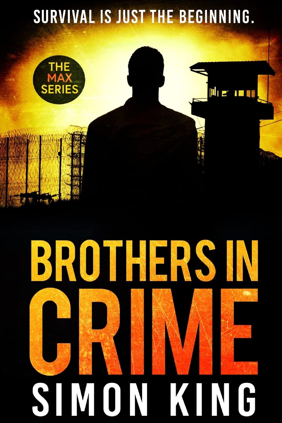 Brothers in Crime: Survival is just the beginning: 1 (Max)