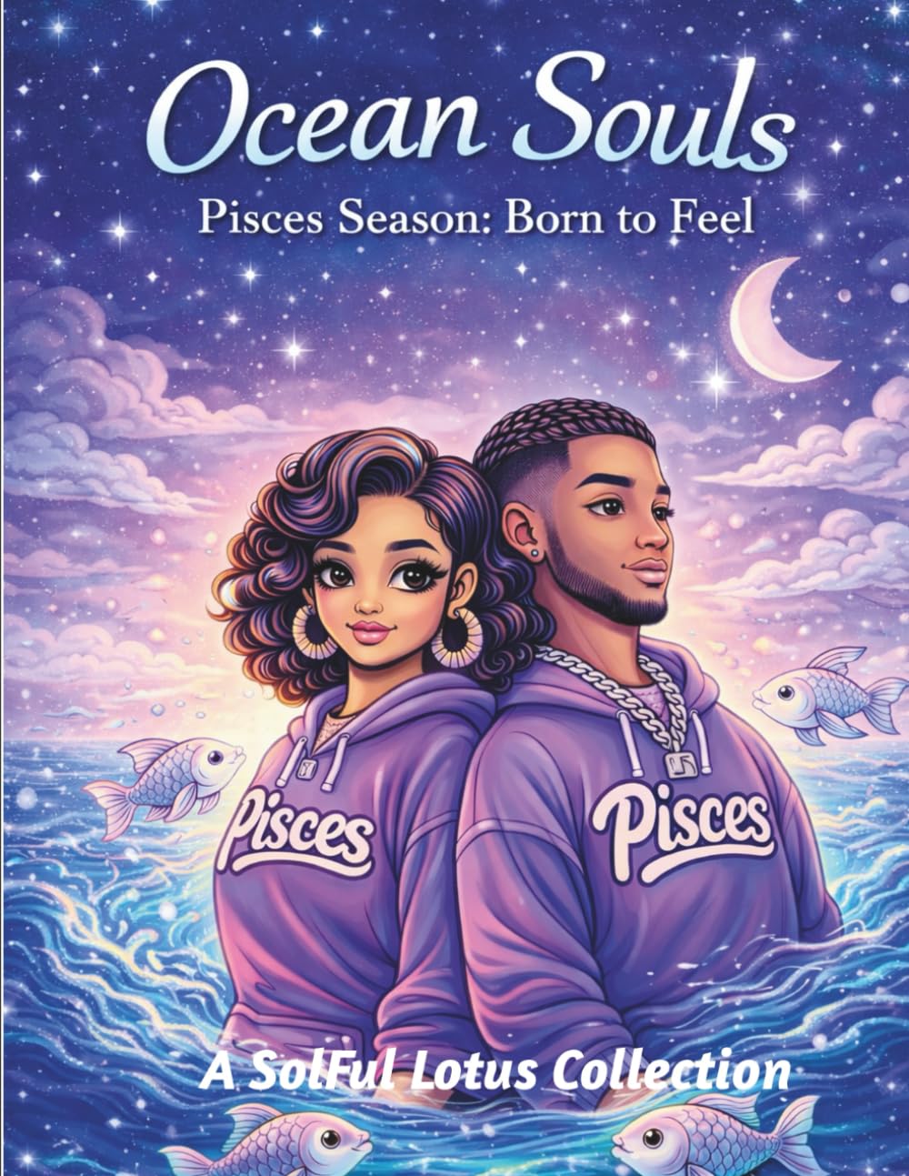 Ocean Soul: A Pisces Coloring Book for Dreamers, Empaths, and Deep Feelers