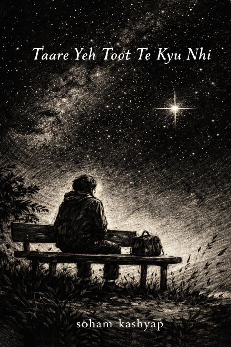 तारे यह टूट ते क्यों नहीं: This book is about every question you ask yourself