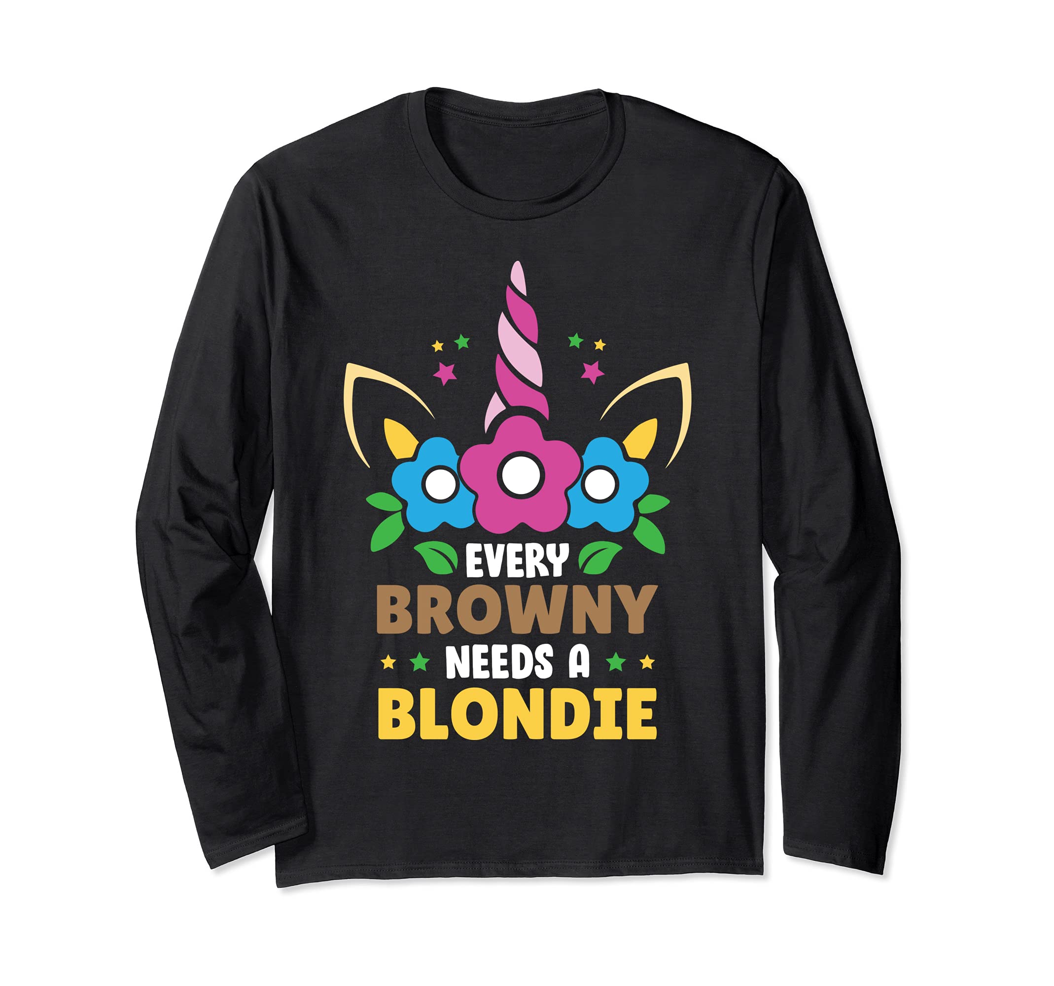 Every Brownie Needs a Blondie Chick Girly Partner Outfit Long Sleeve T-Shirt