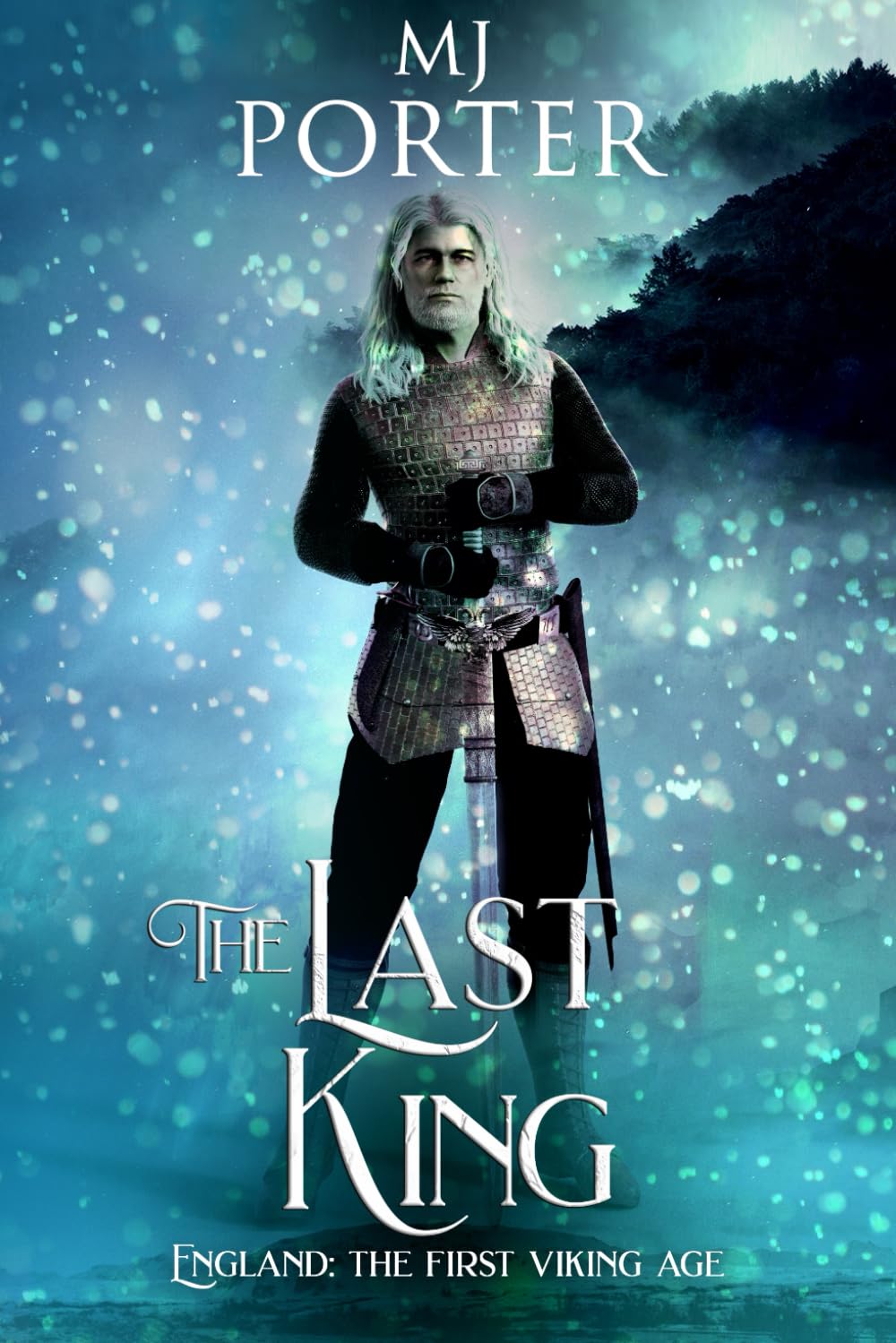 The Last King: England: The First Viking Age (The kingdom of Mercia: The Ninth Century)