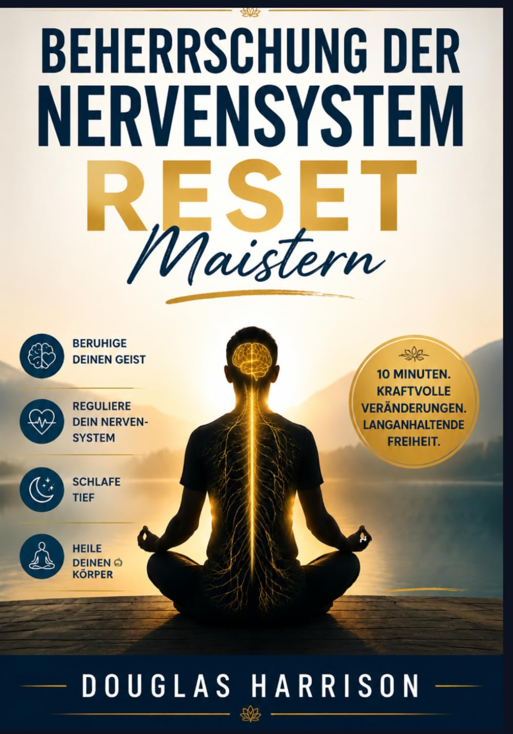 Beherrschung der Nervensystem Reset Meistern