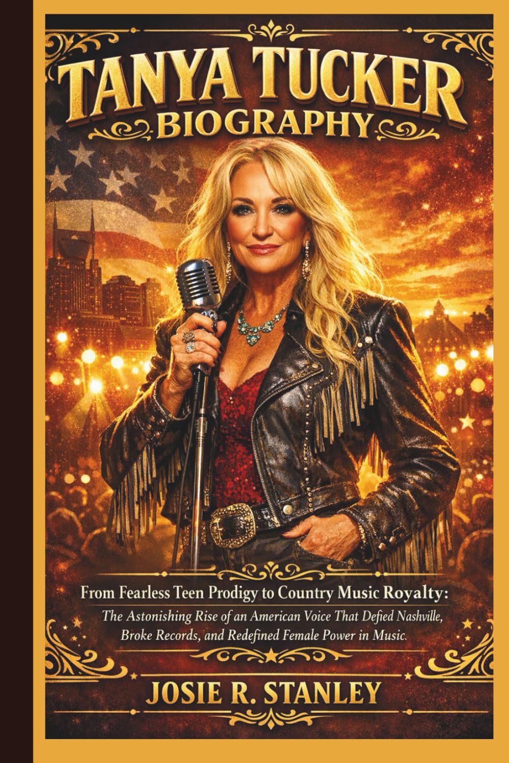 TANYA TUCKER BIOGRAPHY: From Fearless Teen Prodigy to Country Music Royalty: The Astonishing Rise of an American Voice That Defied Nashville, Broke Records, and Redefined Female Power in Music