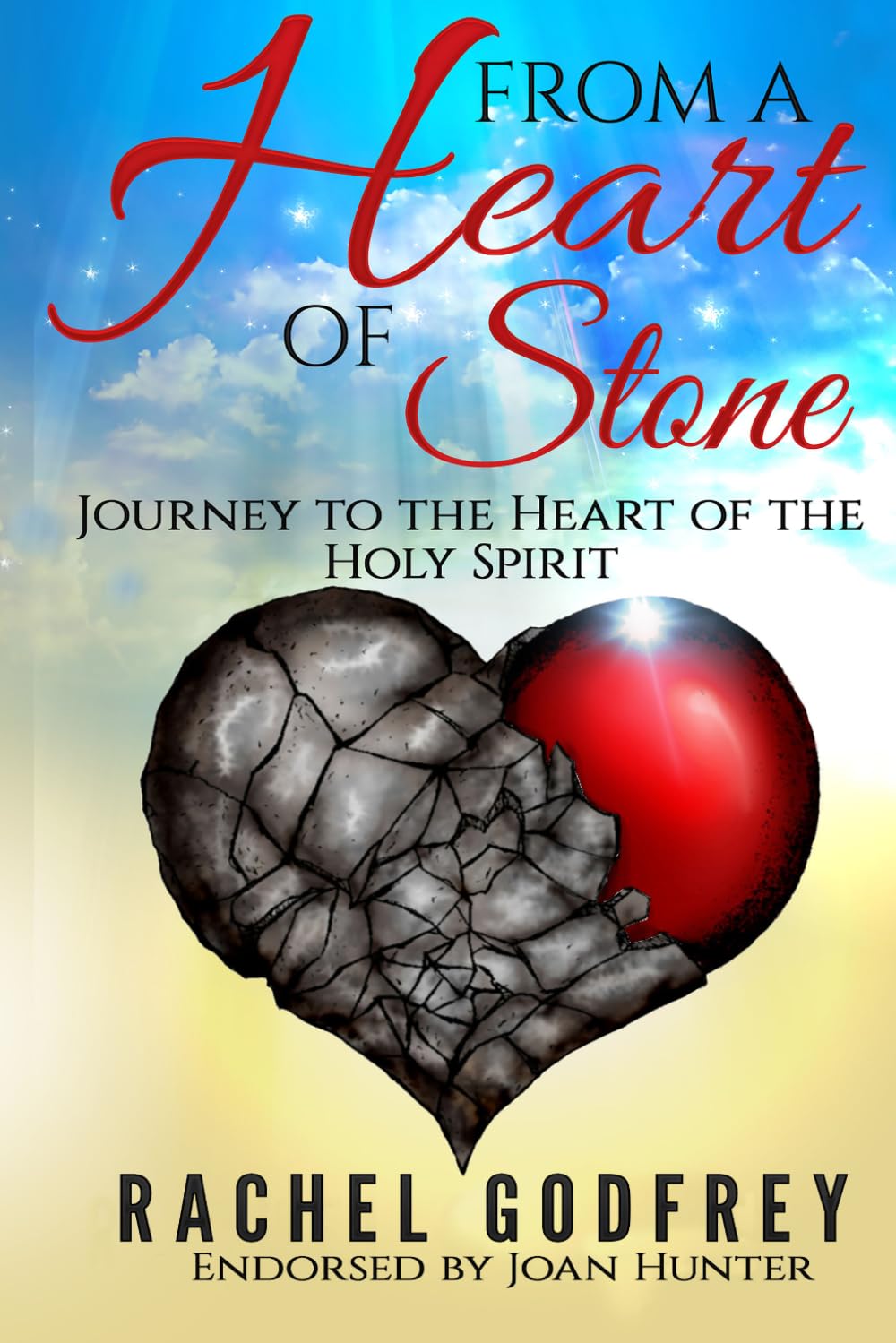 From A Heart of Stone: Journey to the Heart of the Holy Spirit
