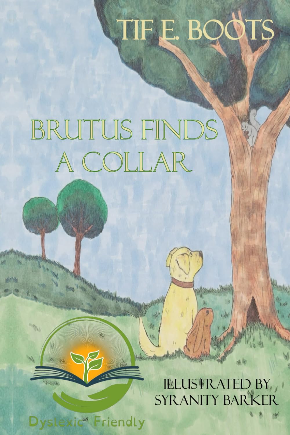 Brutus Finds a Collar: Dyslexic Friendly