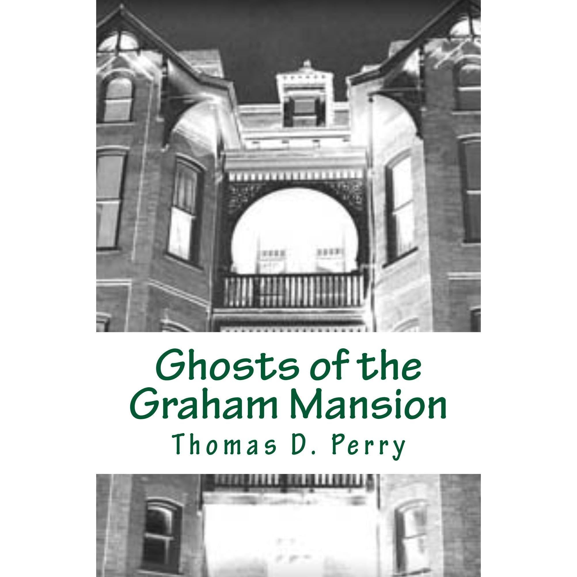 Ghosts of the Graham Mansion