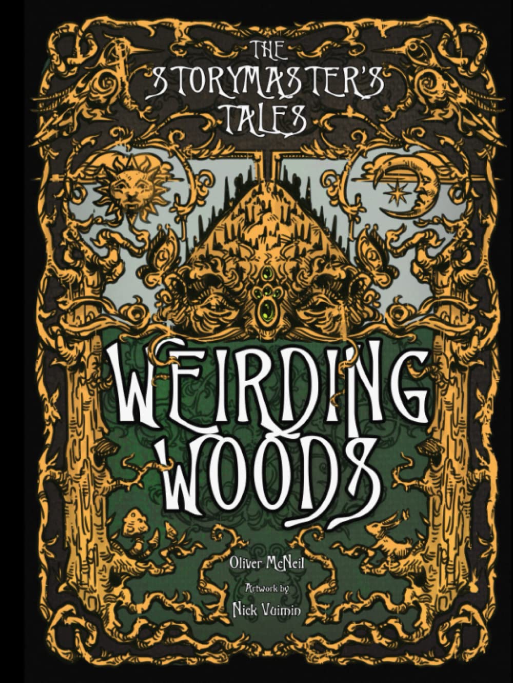 The Storymaster's Tales "Weirding Woods" Folklore Fantasy: Become a Hero in a Grimm Family tabletop RPG Boardgame Book. Kids and Adults Solo-5 Players ... Storytelling Fairy Tales Gamebook Series)
