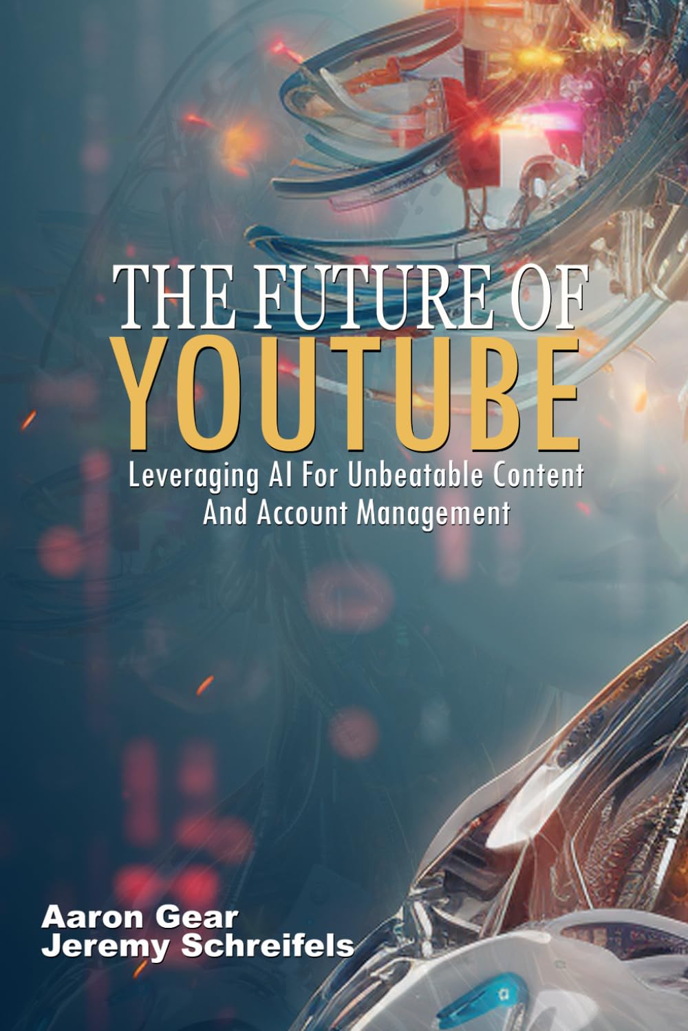 The Future of YouTube: Leveraging AI for Unbeatable Content and Account Management