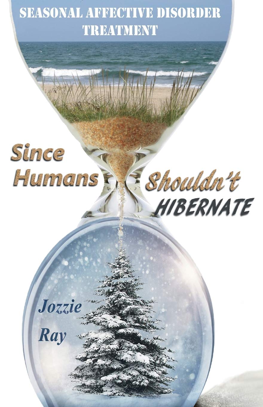 Seasonal Affective Disorder Treatment: Since Humans Shouldn't Hibernate