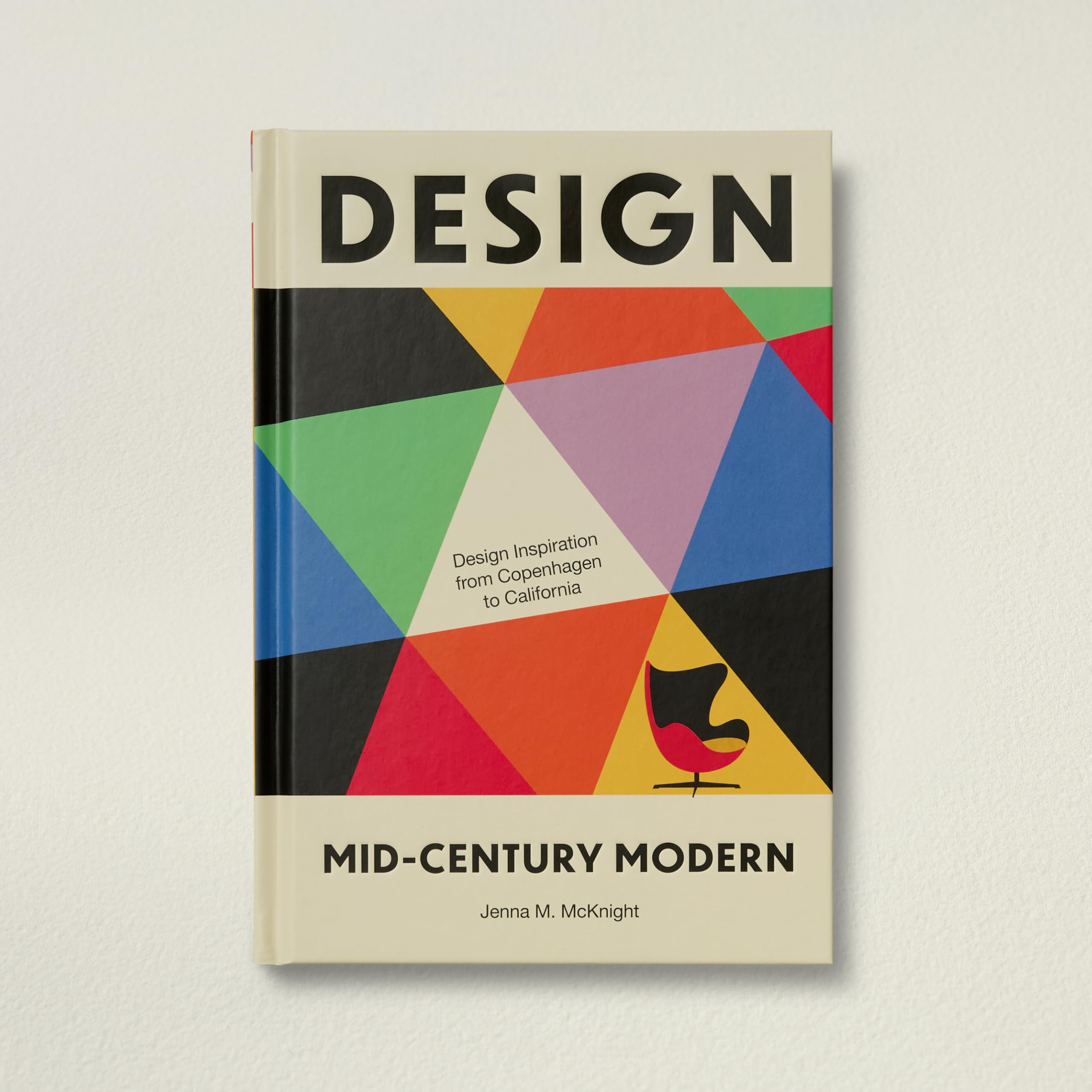 Design: Mid-Century Modern: Design Inspiration from Denmark to Rio
