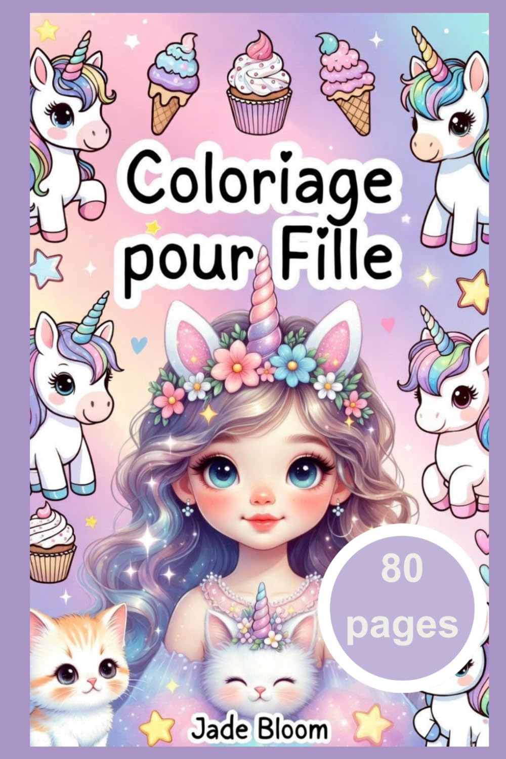 Livre de coloriage pour filles: Coloriages pour petites princesses