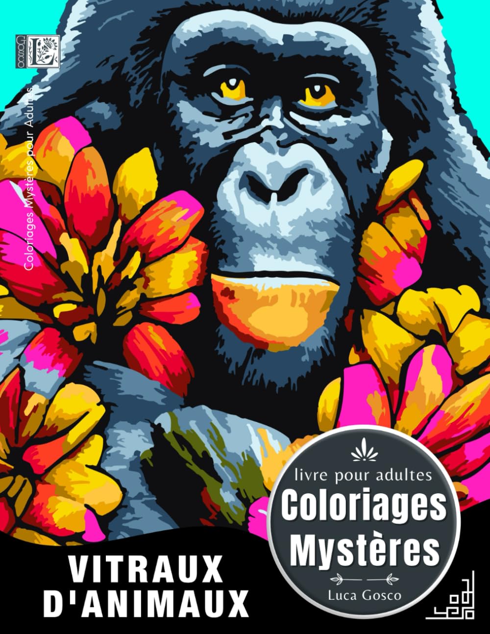 Coloriages Mystères Vitraux d'Animaux (Luca Gosco - Coloriages Mystères)